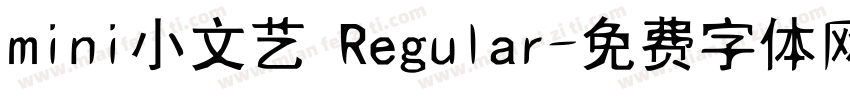 mini小文艺 Regular字体转换